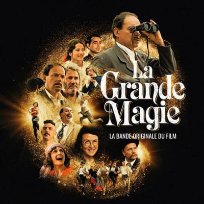 La grande magie (La bande originale du film)