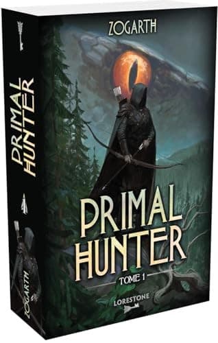 Primal Hunter - Tome 1