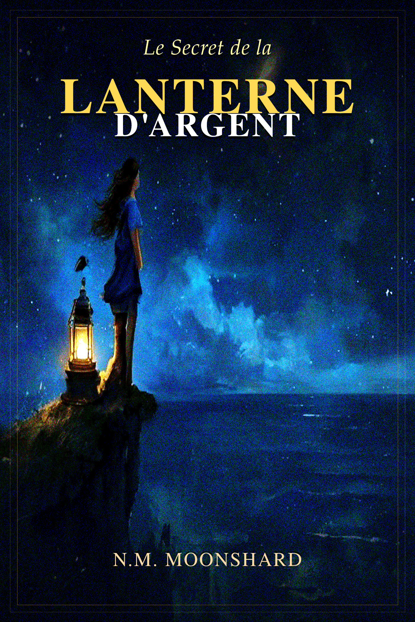 Cover of Le Secret de la Lanterne d'Argent by N.M. Moonshard
